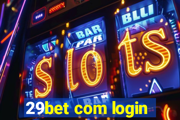 29bet com login